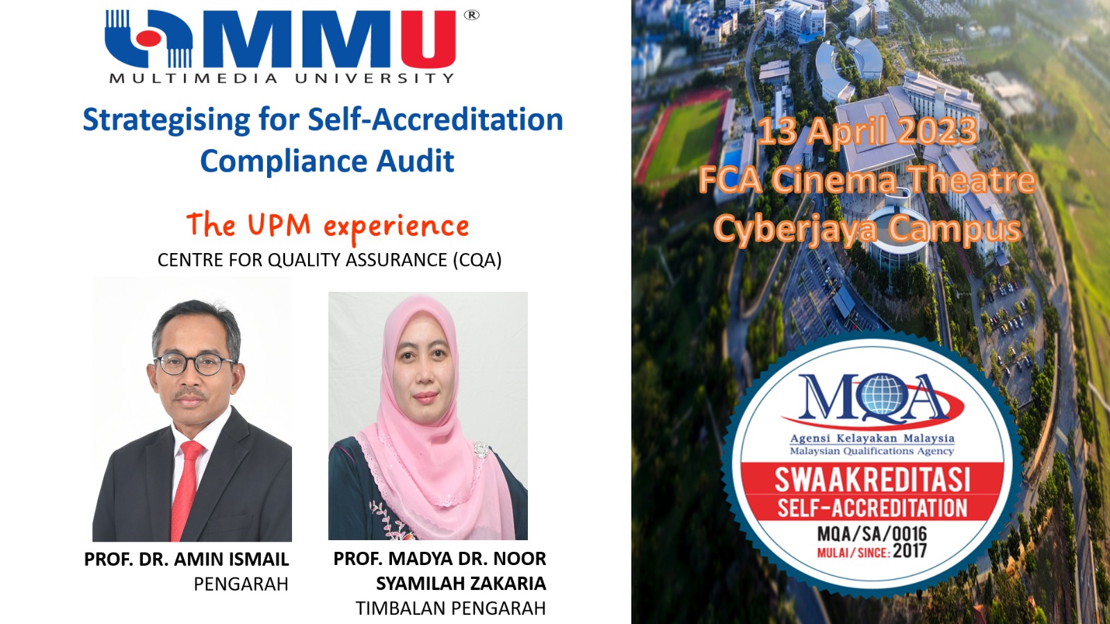 CQA invited to “Strategising for Self-Accreditation Compliance Audit :UPM Experience” 
